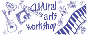 Cultural Arts Workshop
